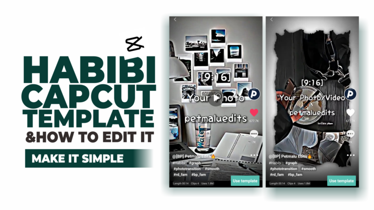 habibi-capcut-template-and-tutorial-how-to-edit-it-new-trend-2022