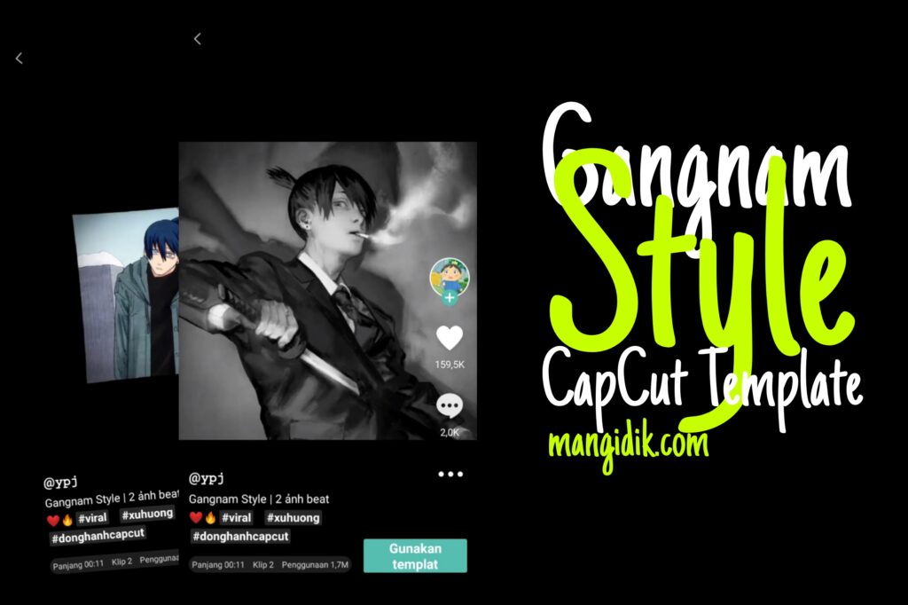 Gangnam Style CapCut Template Link and How to Edit it Mang Idik