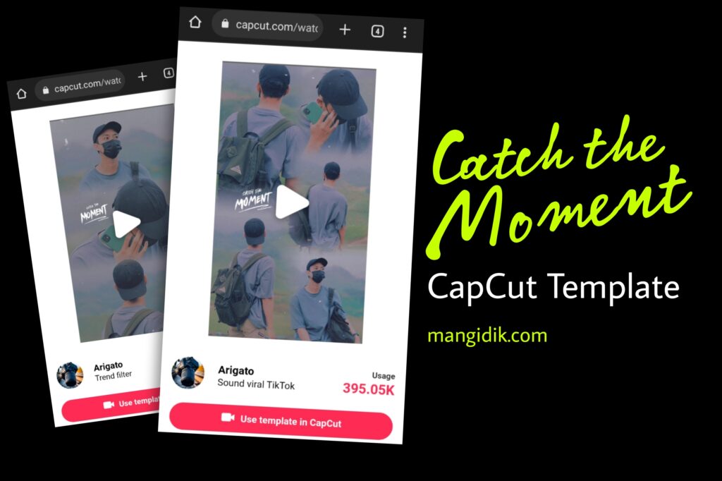catch the moment capcut template