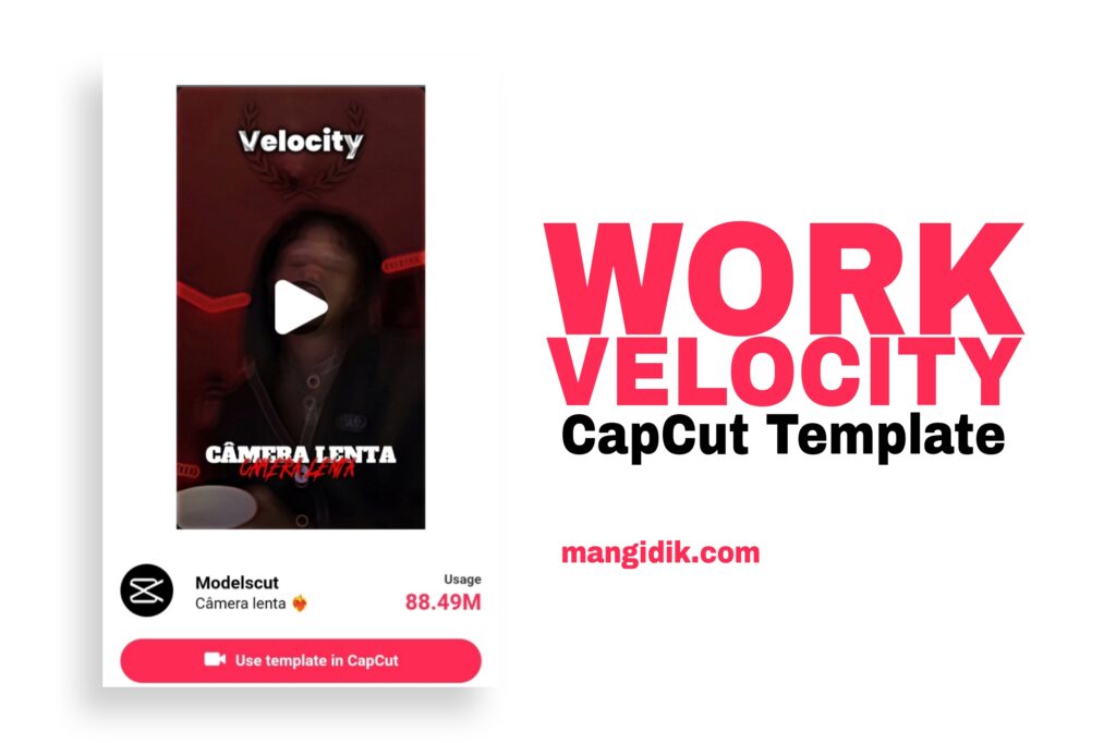 work velocity capcut template