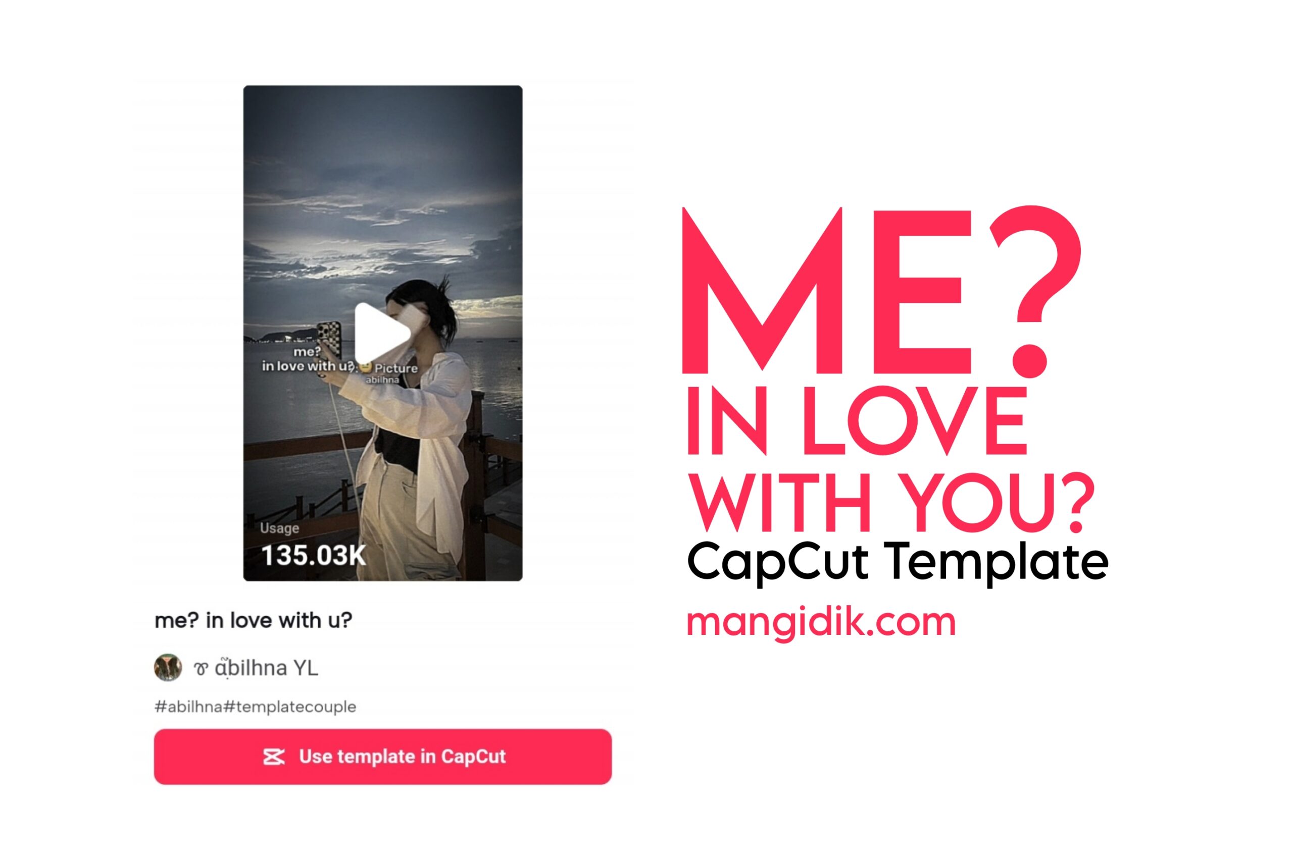 me in love with you capcut template