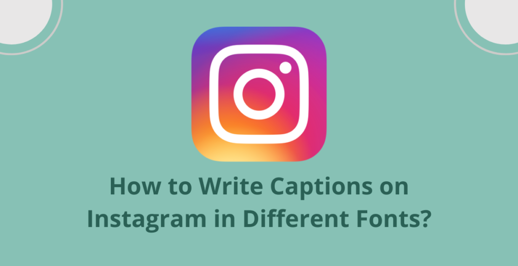 how to write captions on instagram in different fonts